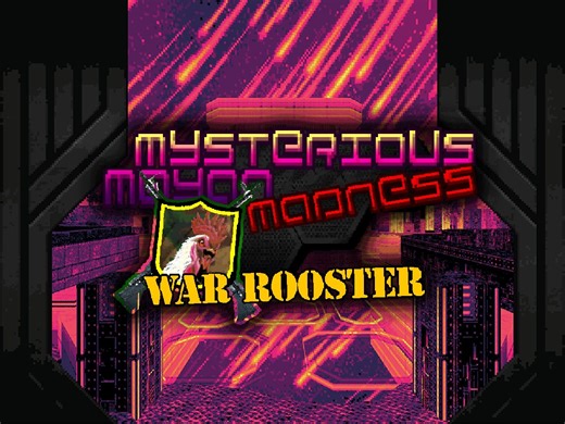 【完结】【战争雄鸡War Rooster】秘神玛雅魔境 |