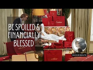 Be spoiled & Financially blessed