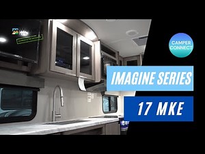 2021 Grand Design Imagine 17MKE: Review