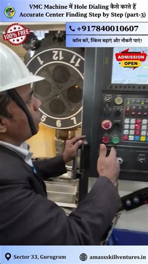 VMC Machine में Hole Dialling कैसे करते हैं (Part-3) | VMC | Hole Dialling | ASVPL