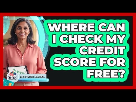 Where Can I Check My Credit Score For Free?
