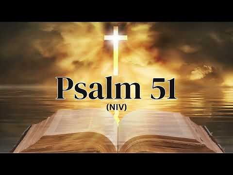 Psalm 51 (NIV)
