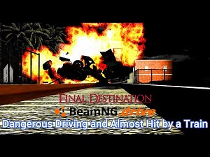 Final Destination (2000) Dangerous Driving and Almost Hit by a Train Scene Beamng Drive
