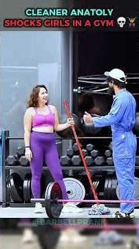 Cleaner ANATOLY Shocks GIRLS in a GYM #prank #trolllife #bodybuilding #funny #gym