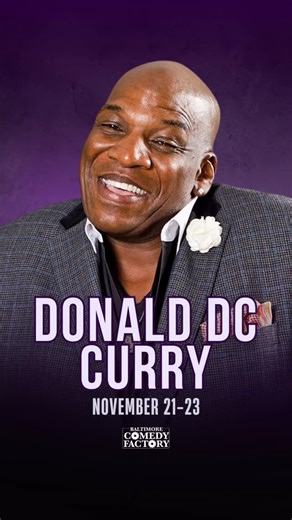 Baltimore Comedy Factory on Instagram: "Donald DC Curry hits the Baltimore Comedy Factory next week—don’t miss your chance to see him live. 🎤 📸 @dc.curry.18 🗓 NOV 21-23 🎟 http://bit.ly/43xMHgJ 📍 Baltimore Comedy Factory #baltimorecomedyfactory #baltimore #comedy #standupcomedy #comedyshows"