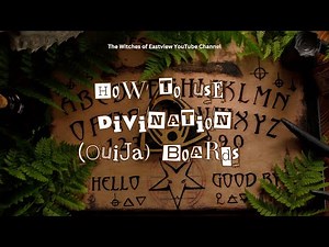 How to Use a Divination (Ouija) Board Properly
