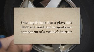 Replacing a Glove Box Latch: A Step-by-Step Guide