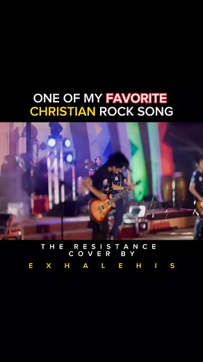 13K views · 122 reactions | one of my favorite CHRISTIAN ROCK SONG THE RESISTANCE cover by Exhale HIS @highlight | LeighMichael Bayking Eduria | Facebook