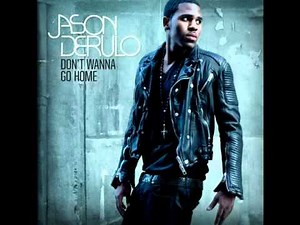 Jason Derulo Don't Wanna Go Home Lyrics