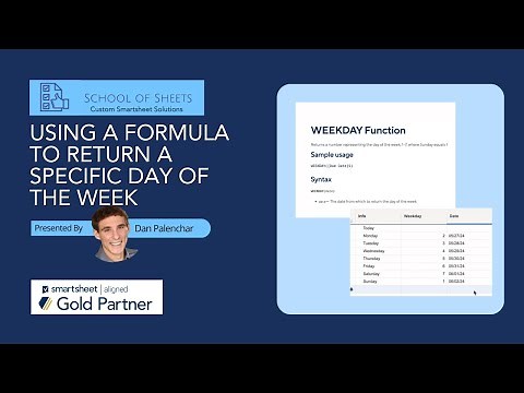 Using a Formula to Display the Next Date for a Specific Day of the Week | Smartsheet Tutorial