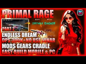 PRIMAL RAGE 300K🔥 DPS Best Build Guide – INSANE DAMAGE! | Once Human