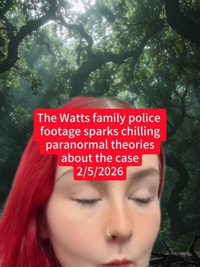 The Watts family police footage sparks chilling paranormal theories about the case #WattsCase #PoliceFootage #TrueCrime #Paranormal #Haunted #Viral