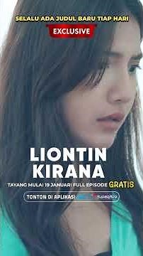 MICRODRAMA LIONTIN KIRANA | FREE STREAMING ON RCTI+ SUPERAPP!