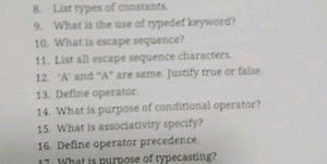 B. List types of constants.What is the use of typedef keyword?... | Filo