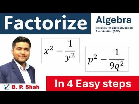 Algebraic Factorization solved in 4 steps | Problem 9 and 10