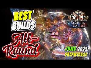 Best Builds in Path of Exile Secrets of the Atlas! June 2025 Showcase