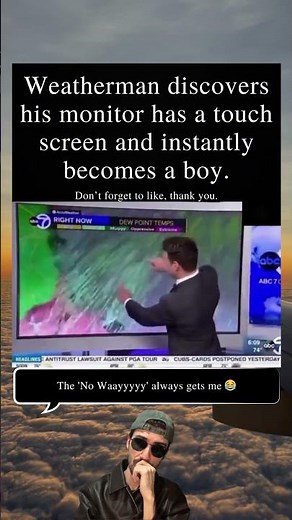 Weatherman Discovers Touch Screen Monitor Becomes A Boy Instantly