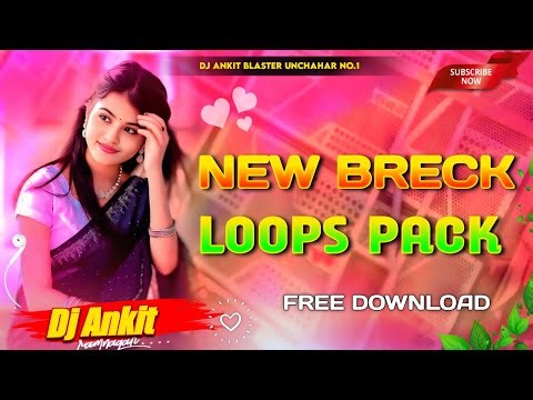 New Breck Loops Pack | Free Download | Dj Ankit Blaster | #newbreckpack2025