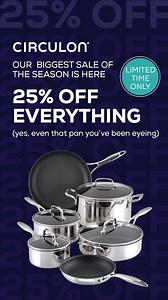 Our biggest sale of the season is here! 👀 25% Off EVERYTHING ☀️ shop durable, high-performance cookware at our best prices of the season. | Circulon