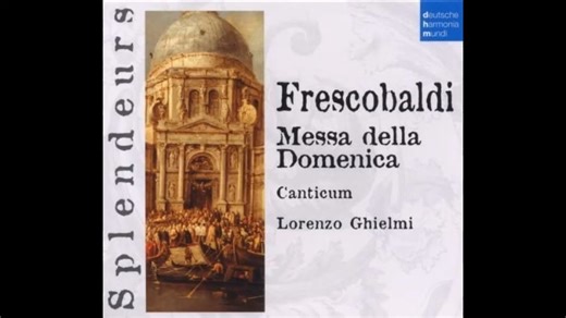 Girolamo Frescobaldi - Fiori Musicali(音乐之花)