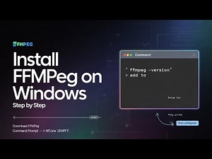 How to Install and Use FFmpeg on Windows (Step-by-Step Guide)