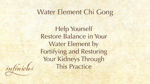 Chi Gong for the Water Element