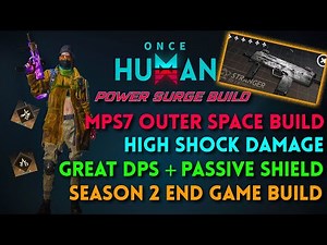 Try out this Best Power Surge Build for Season 2 Hard Server in Once Human [PRO DIFFICULTY MADE EZ]