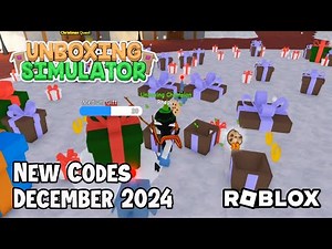 Roblox Unboxing Simulator New Codes December 2024