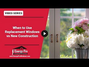 When to Use Replacement Windows vs New Construction