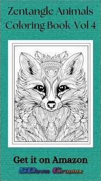 Zentangle Animals Coloring Book - Vol 4