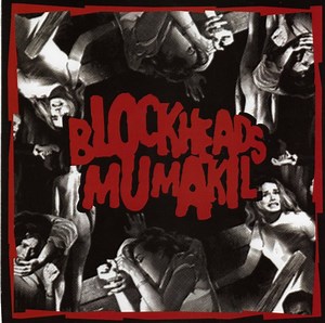 Blockheads / Mumakil - Blockheads / Mumakil