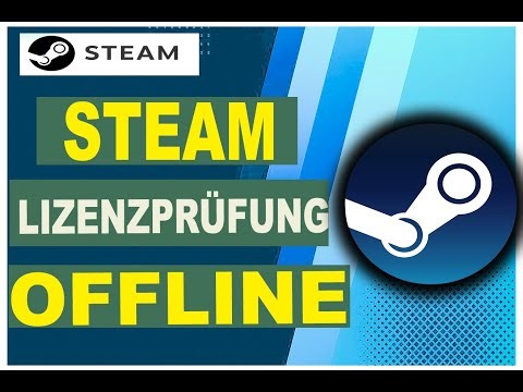 Wie funktioniert Steam Lizenzprüfung offline?