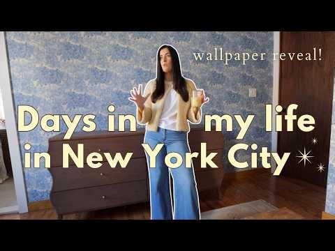 LIFE IN NYC as a 30-year-old! Peel and stick wallpaper, art party, new jeans & more