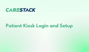 Patient Kiosk Login and Setup