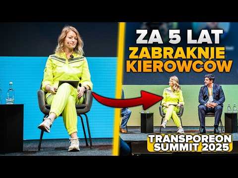 ZOBACZ VIDEO - DLACZEGO ZA 5 LAT ZABRAKNIE KIEROWCÓW!? Wystąpienie na Transporeon Summit 2025