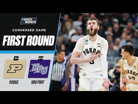 Purdue vs. High Point - First round NCAA tournament extended highlights