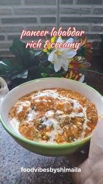 Creamy Paneer Lababdar at home #PaneerLababdar #PaneerRecipe #IndianFood #Foodie #Yummy #EasyRecipes