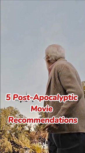 Best 5 Post-Apocalyptic Movies About Survival
