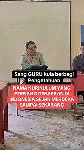 14K views · 2.8K reactions | NAMA KURIKULUM YANG PERNAH DITERAPKAN DI INDONESIA SEJAK MERDEKA SAMPAI SEKARANG, Demikian Sang GURU kula berbagi Pengetahuan. Salam #sahabat #Nusantara Sang #GURU kula | Haruna Rasyid | Facebook
