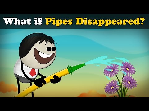 What if Pipes Disappeared? + more videos | #aumsum #kids #science #education #children