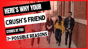 Why Do My Crush's Friends Look/Stare at Me? [8 Possible Reasons]