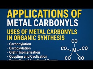 Applications of Metal Carbonyls | Carbonylation, Carboxylation, Coupling and Cyclization