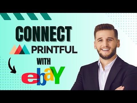 How to Connect Printful with ebay (step-by-step)