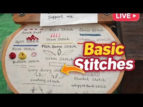 Basic hand embroidery stitches live