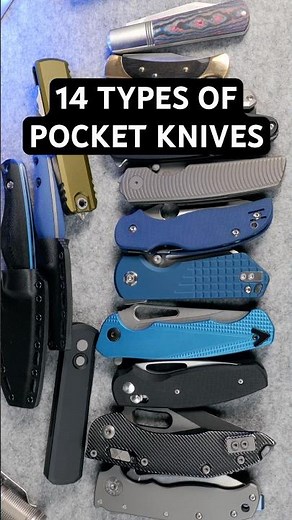 14 Types Of Pocket Knives - Which Do You Carry?