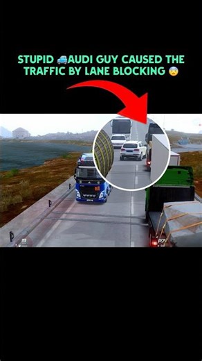 Stupid 🚙Audi guy caused theTraffic by lane blocking 😨 new glitch🔥 #trucksimulator #gaming #toe3