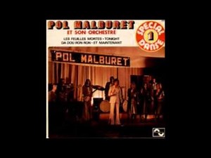Pol Malburet - Les Feuilles Mortes