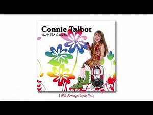 Connie Talbot - I Will Always Love You (audio)