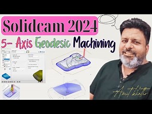 Geodesic Machining Solidcam 2024 | Solidcam 2024 5-Axis VMC Programming Tutorials | SolidCAM 5 Axis