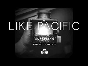Like Pacific "Suffering"